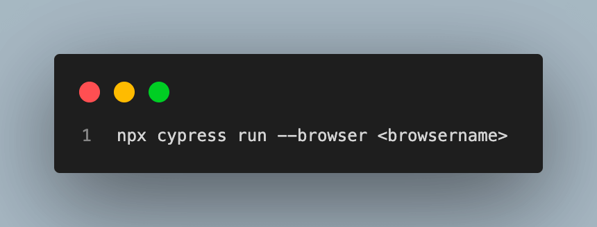 Cross Browser Testing With Cypress --browser name