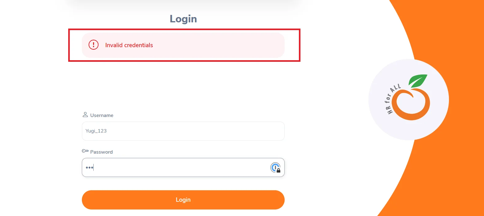 Demonstration of entering incorrect credentials and receiving 'Invalid credentials' message on login page