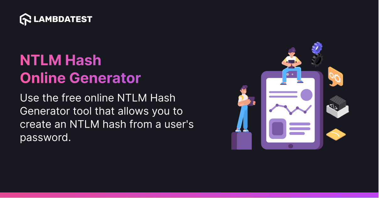 NTLM Hash Generator Online | LambdaTest