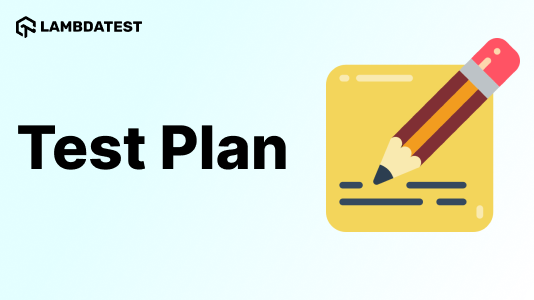 A Complete Test Plan Tutorial: A Comprehensive Guide With Example