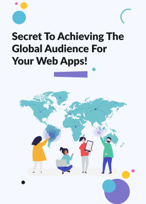 Secret to achieving the global audience for your web apps!