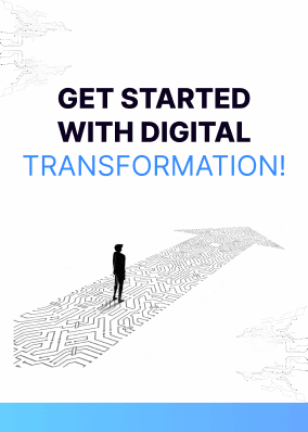 Get Started with Digital Transformation!