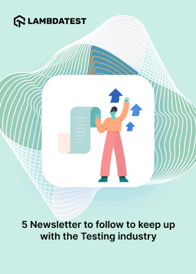 5 Newsletter to follow to keep up with the Testing industry!