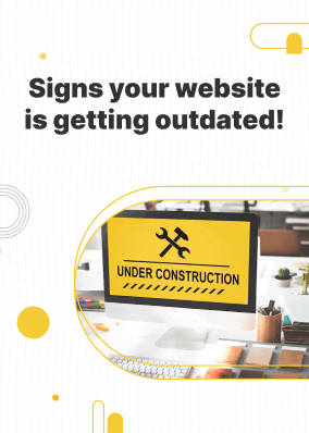 Signs your website is getting outdated!