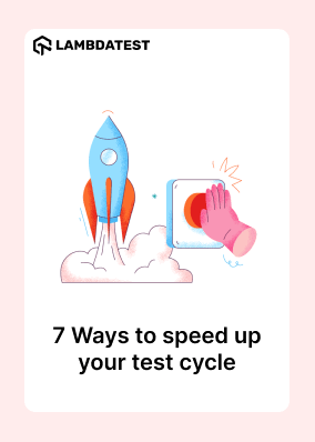 7 Ways to speed up your test cycle