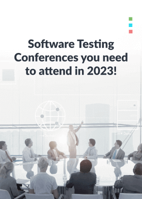 Software Testing Conferences you need to attend in 2023!