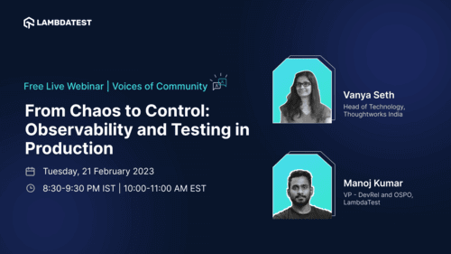Webinar- From Chaos to Control: Observability and Testing in Production 