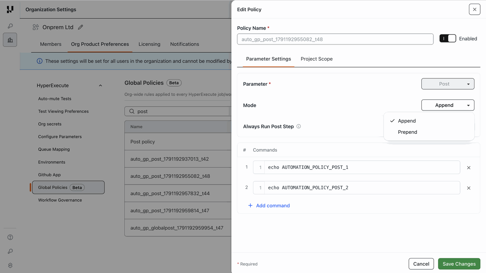 Add Policy drawer with Parameter set to Post, the Mode dropdown open showing Append (checked) and Prepend, the Always Run Post Step toggle, and the per-OS command list
