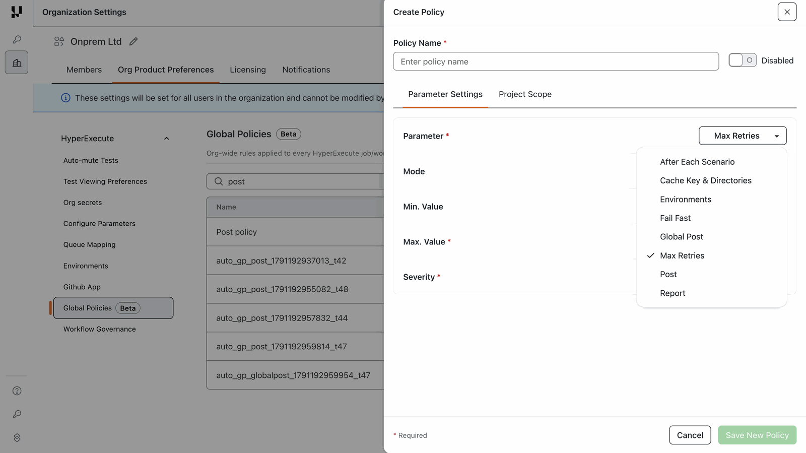 Add Policy drawer showing the Parameter Settings step with policy name, enabled toggle, and the Parameter dropdown open listing After Each Scenario, Cache Key & Directories, Fail Fast, Global Post, Max Retries, Post, and Report
