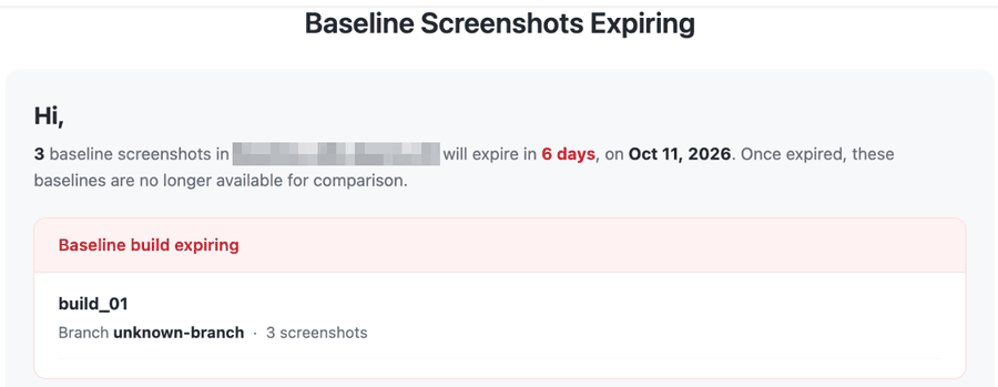 Baseline Screenshots Expiring email listing the number of baseline screenshots that will expire, the expiry date, and the baseline build with its branch and screenshot count