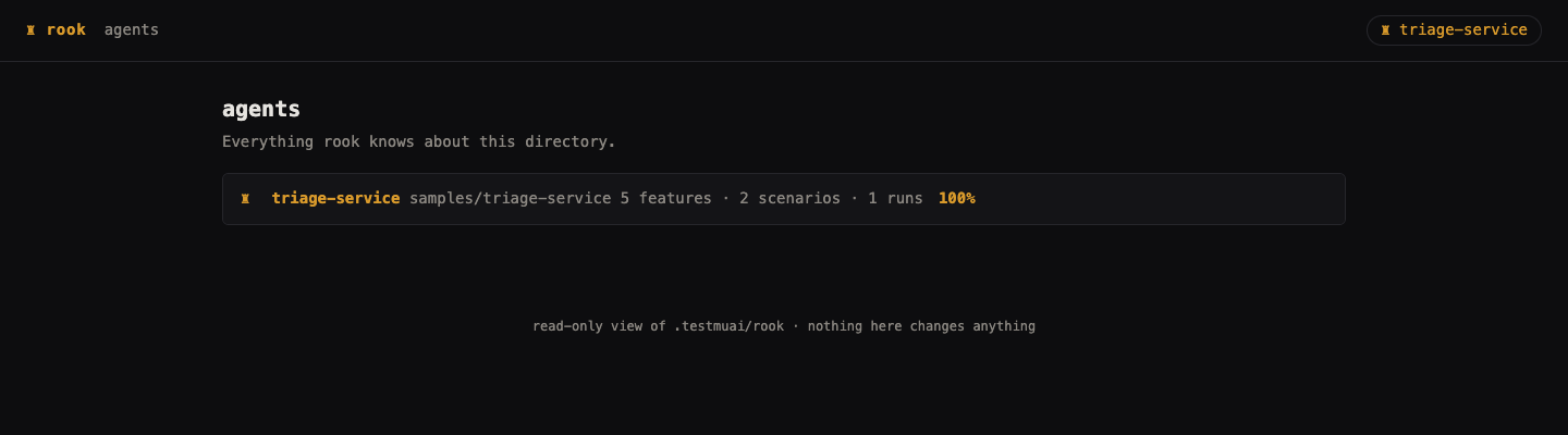 Local Rook agents page with triage-service, five features, two scenarios, one run, and a 100 percent pass rate