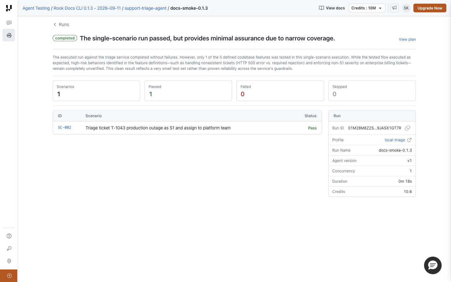 Completed docs-smoke-0.1.3 run with a narrow-coverage warning, one passed scenario, metadata including local-triage, and a View plan link