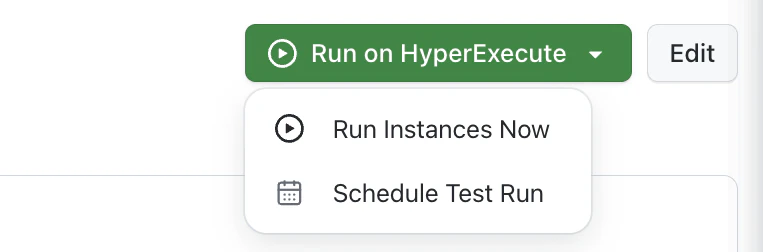 Run on HyperExecute menu with Run Instances Now and Schedule Test Run