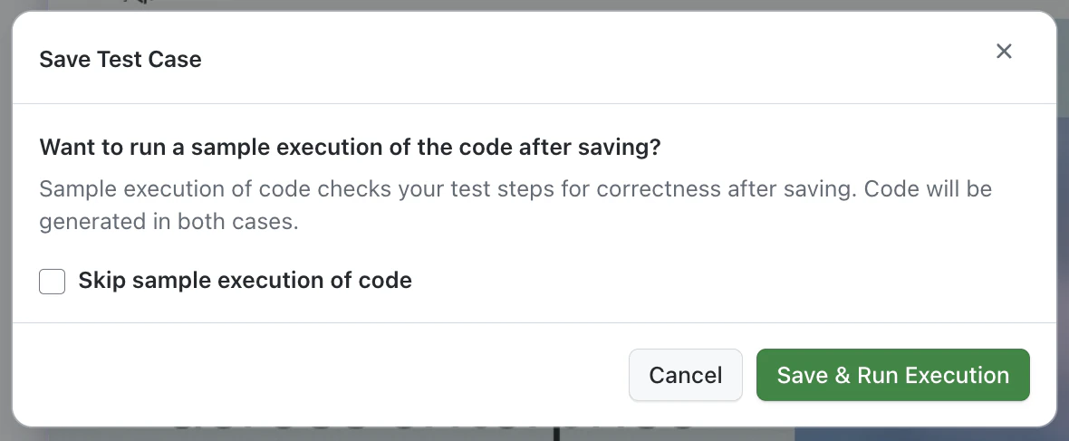 Save Test Case dialog with the option to skip the sample execution